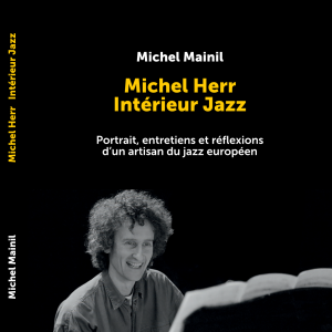 Michel Herr - Intérieur Jazz